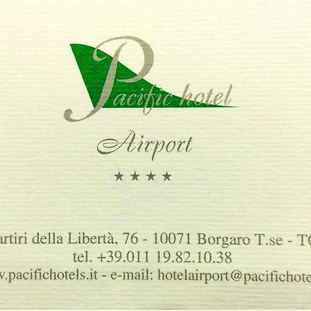 Pacific Hotel Airport Borgaro Torinese Exteriör bild